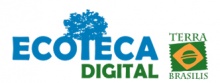 Conheça a Ecoteca Digital da Terra Brasilis